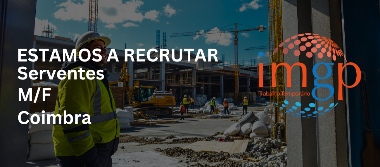 Serventes (M/F) - Entrada Imediata — Coimbra